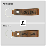 Schlüsselanhänger aus Leder mit Gravur "Drive safe", beidseitig (groß) | Wild Brown (braun) Tidero